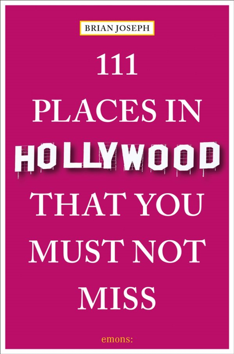 111 Places in Hollywood That You Must Not Miss/Product Detail/Travel & Holidays