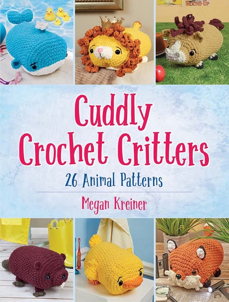 Cuddly Crochet Critters: 26 Animal Patterns/Product Detail/Crafts & Handiwork