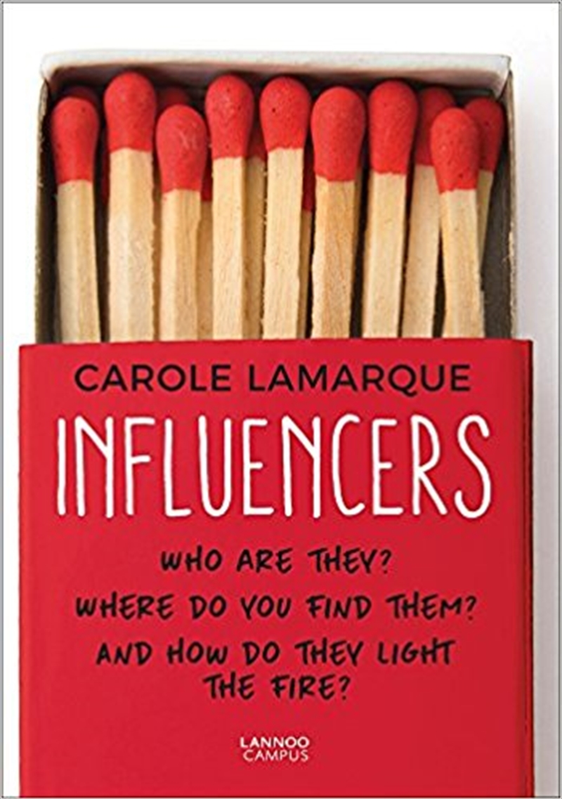 Influencers: Who Are They? Where Do You Find Them? and How Do They Light the Fire?/Product Detail/Business Leadership & Management