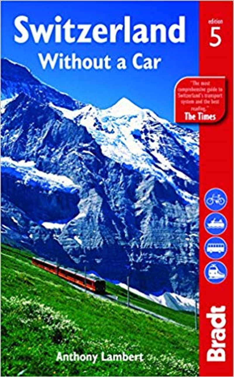 Bradt Travel Guide: Switzerland without a Car/Product Detail/Travel & Holidays