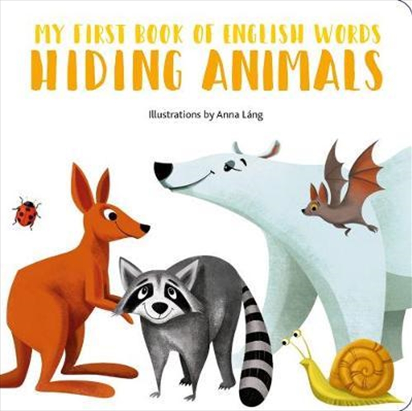 My First Book of English Words: Hiding Animals/Product Detail/Early Childhood Fiction Books