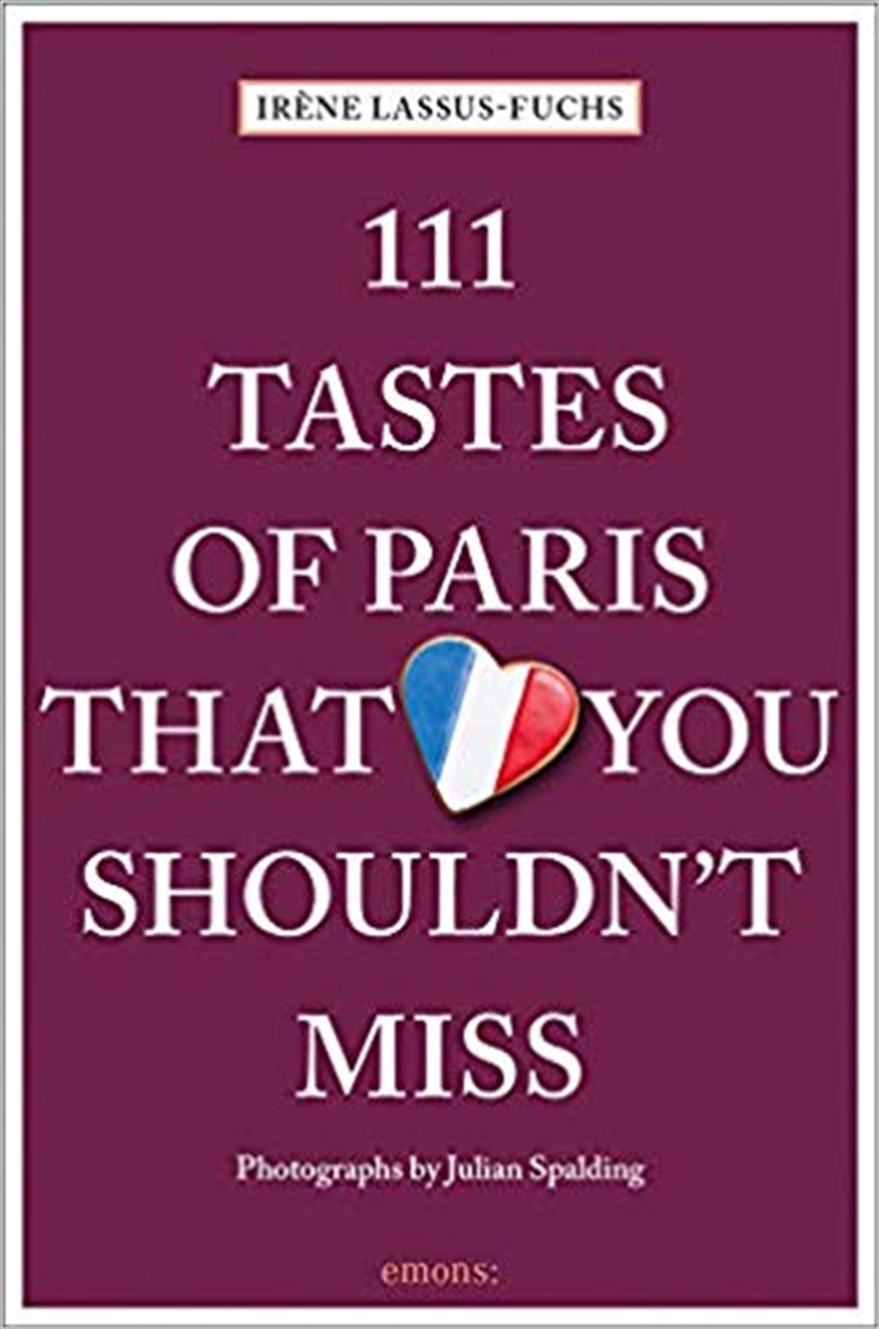 111 Tastes of Paris That You Shouldn't Miss/Product Detail/Travel & Holidays