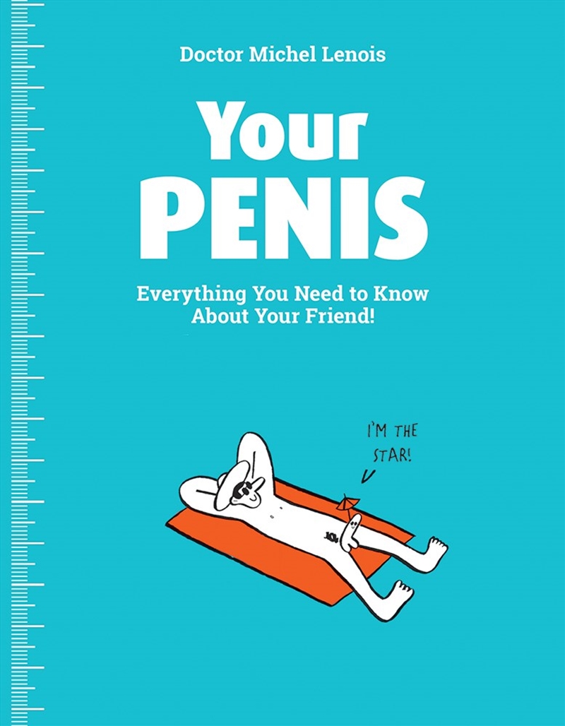 Your Penis: Everything You Need to Know about Your Friend!/Product Detail/Family & Health