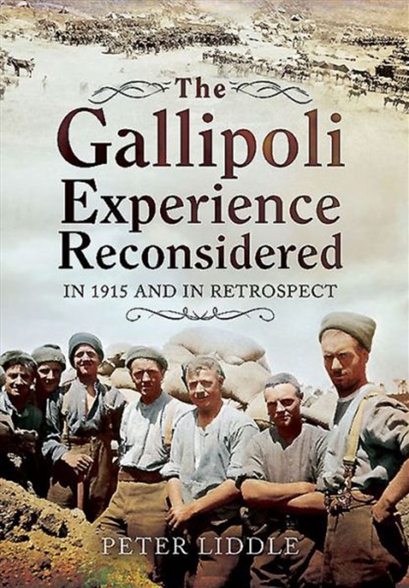 Gallipoli Experience Reconsidered/Product Detail/History