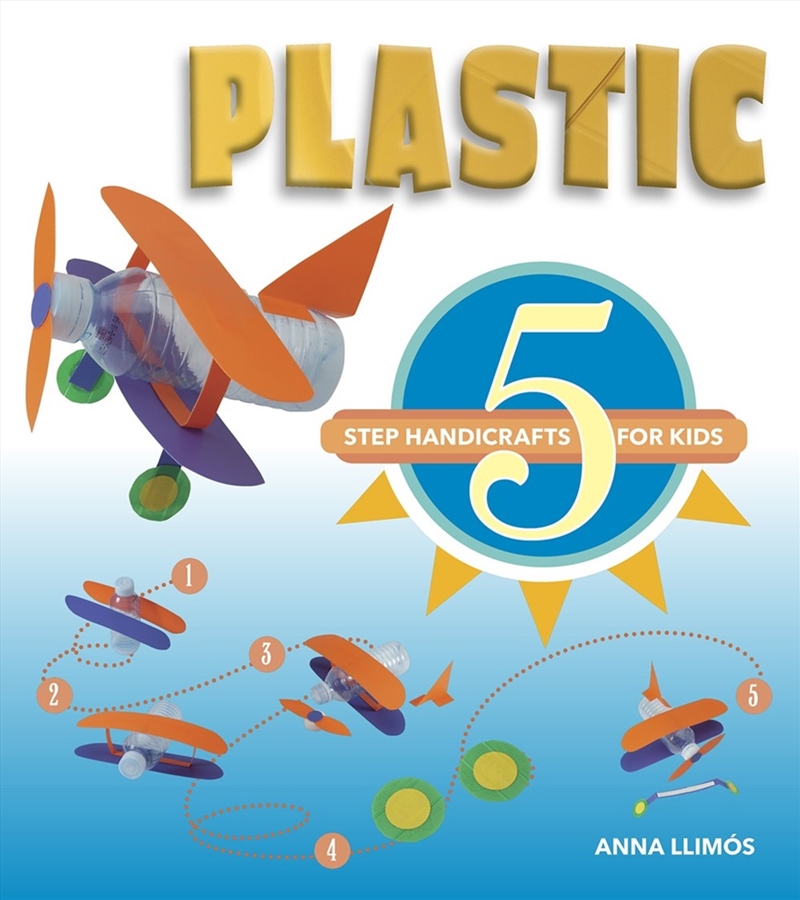 Plastic: 5 Step Handicrafts for Kids/Product Detail/Early Childhood Fiction Books