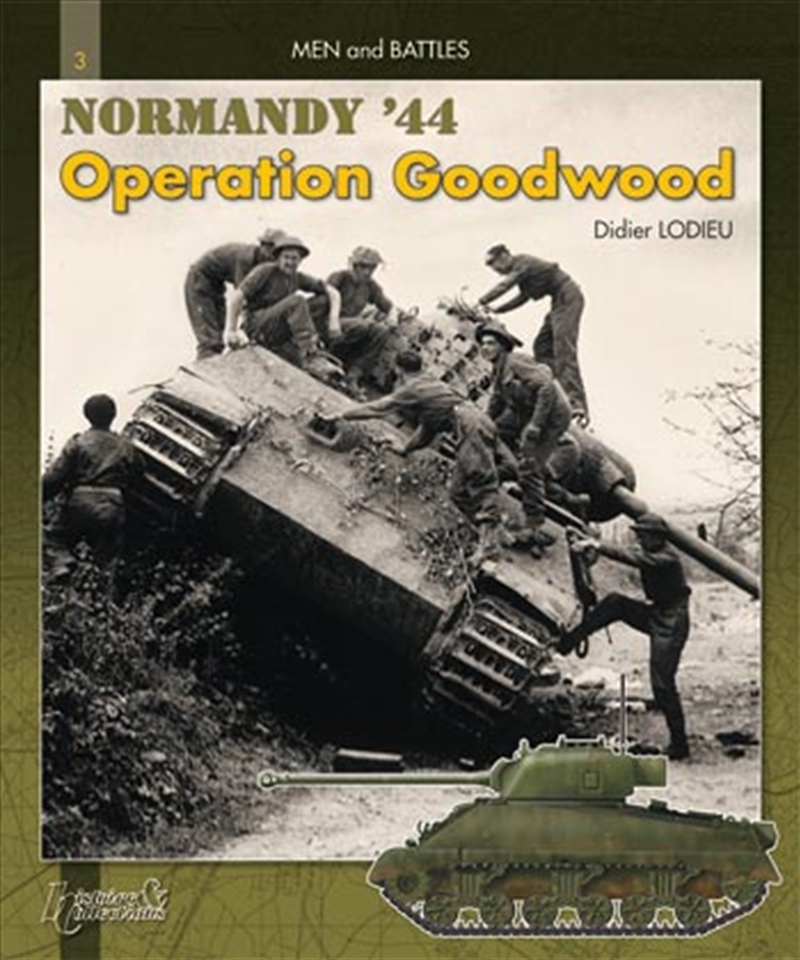 Operation Goodwood: Normandy/Product Detail/History