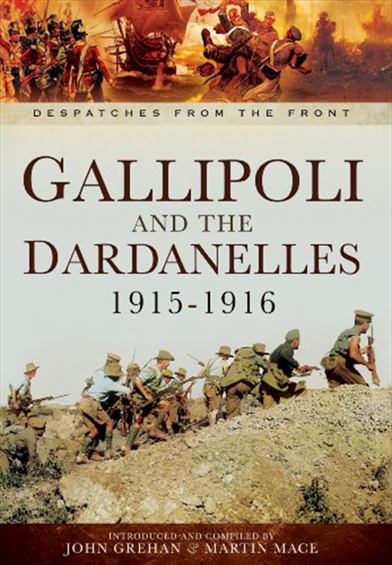 Gallipoli and the Dardanelles 1915-1916/Product Detail/History