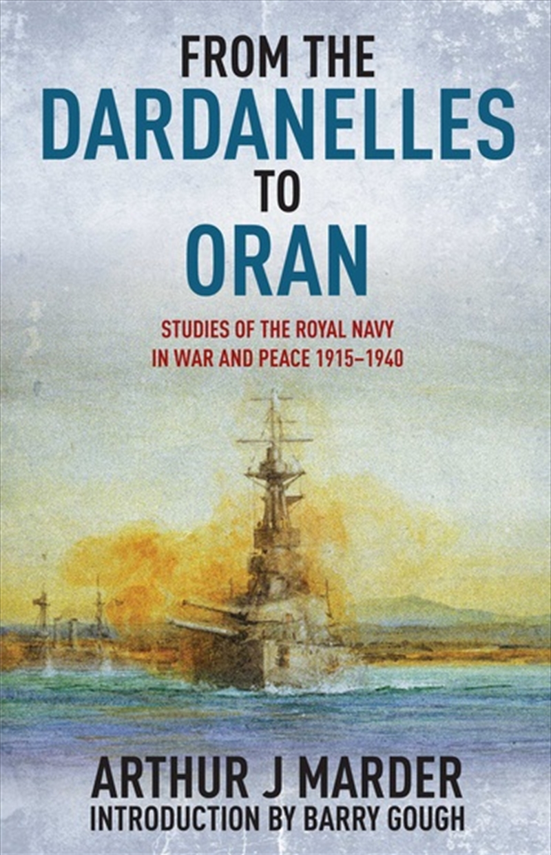 From the Dardanelles to Oran/Product Detail/History