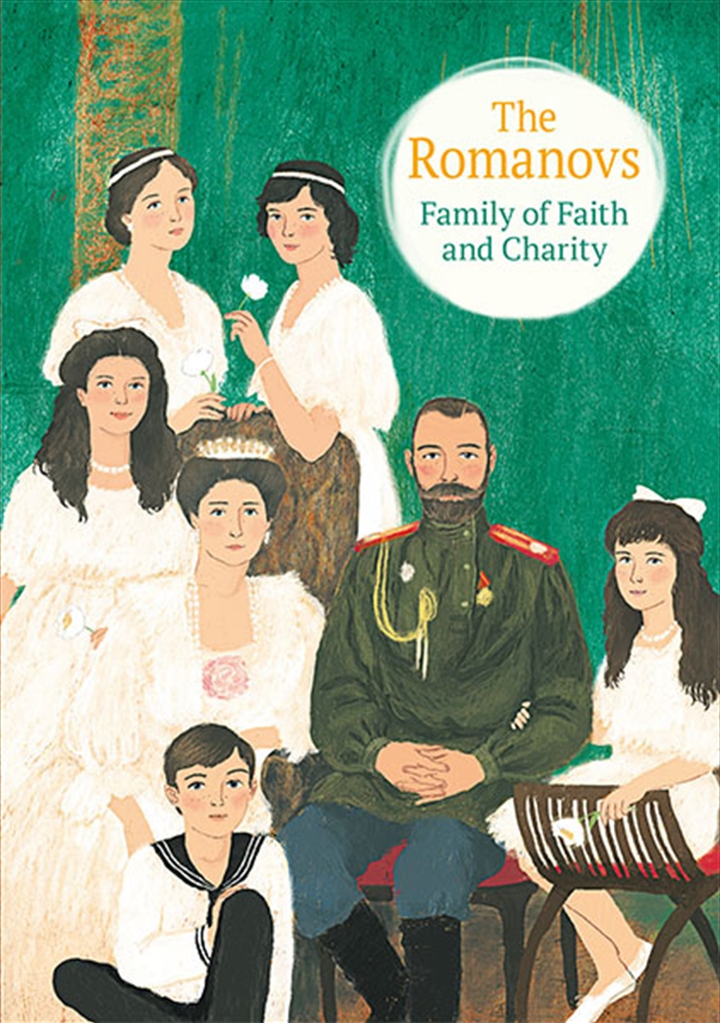 Romanovs: Family of Faith and Charity/Product Detail/Early Childhood Fiction Books