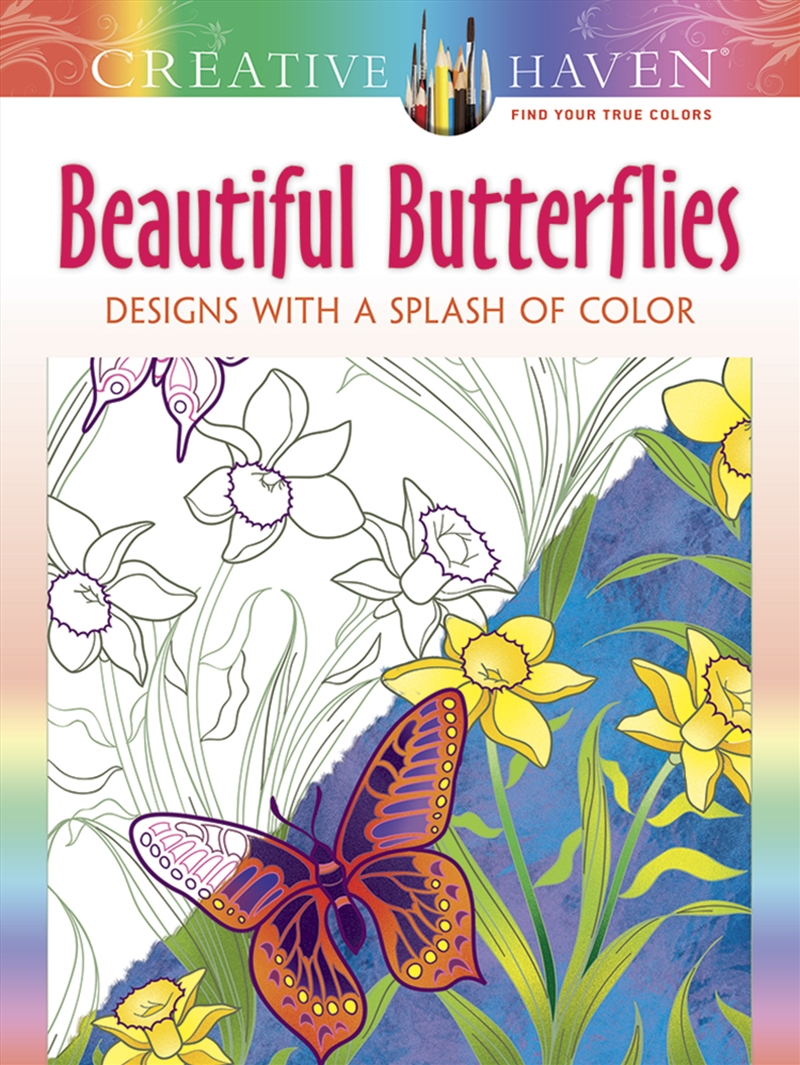 Creative Haven Beautiful Butterflies: Designs with a Splash of Color/Product Detail/Adults Colouring