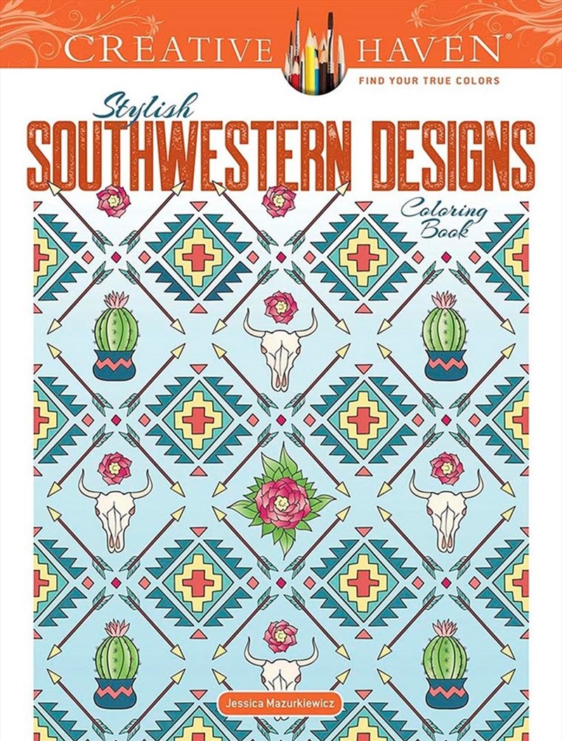 Creative Haven Stylish Southwestern Designs Coloring Book/Product Detail/Adults Colouring