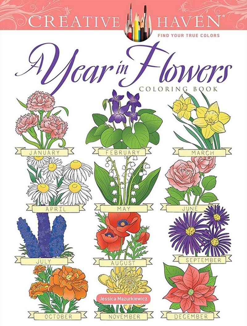 Creative Haven A Year In Flowers Coloring Book/Product Detail/Adults Colouring