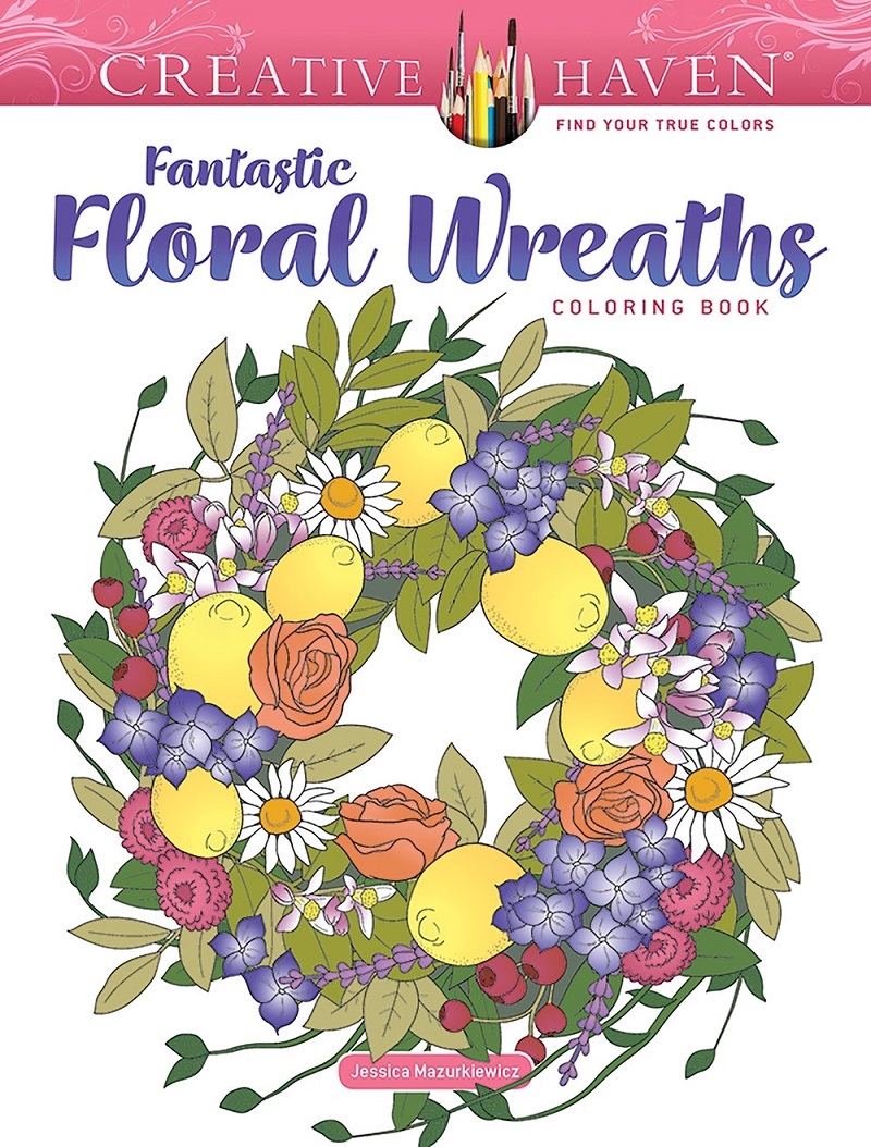 Creative Haven Fantastic Floral Wreaths Coloring Book/Product Detail/Kids Colouring