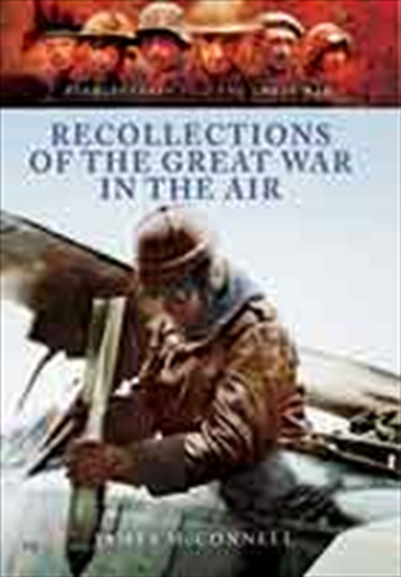 Recollections of the Great War in the Air/Product Detail/History