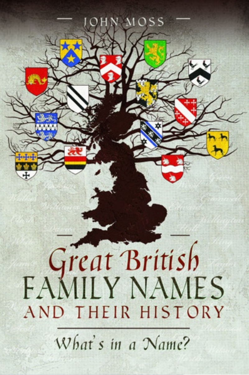 Great British Family Names and Their History: What's in a Name?/Product Detail/History