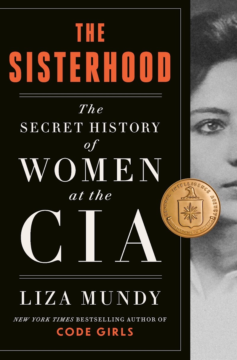 Sisterhood: The Secret History of Women at the CIA/Product Detail/Politics & Government