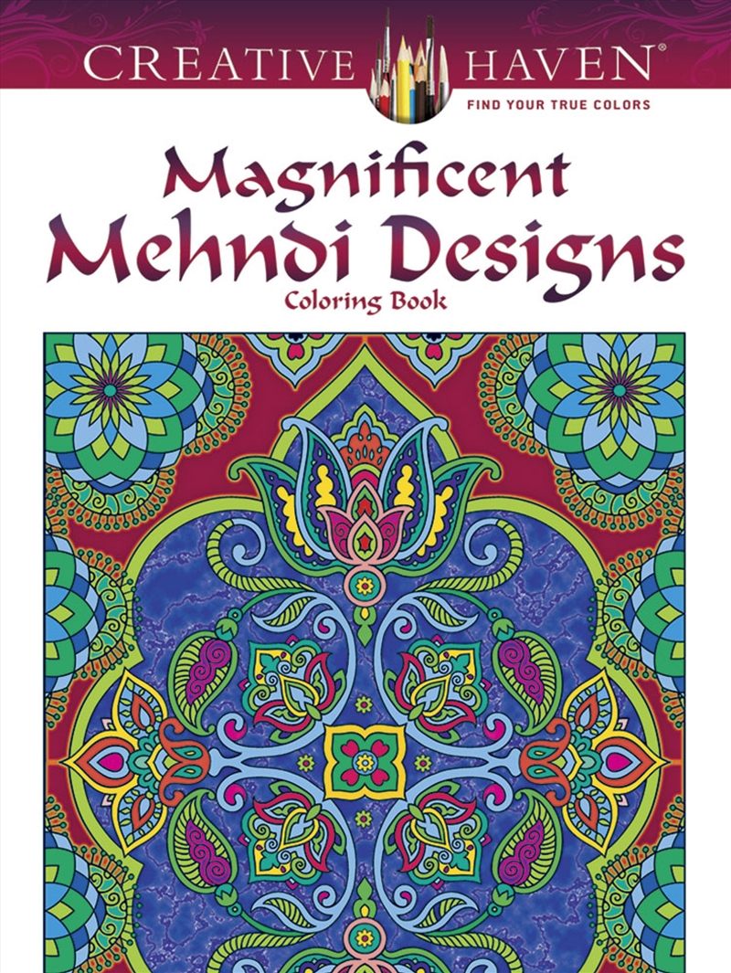 Creative Haven Magnificent Mehndi Designs Coloring Book/Product Detail/Adults Colouring