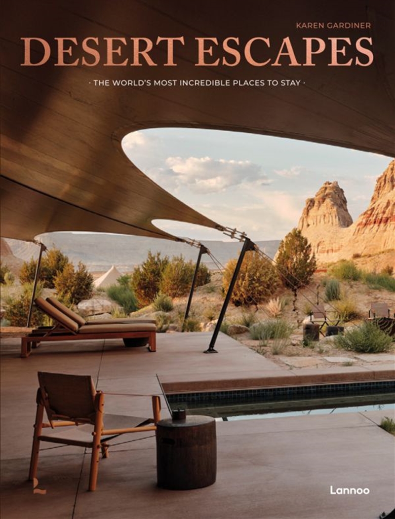 Desert Escapes: The World's Most Incredible Places to Stay/Product Detail/Travel & Holidays