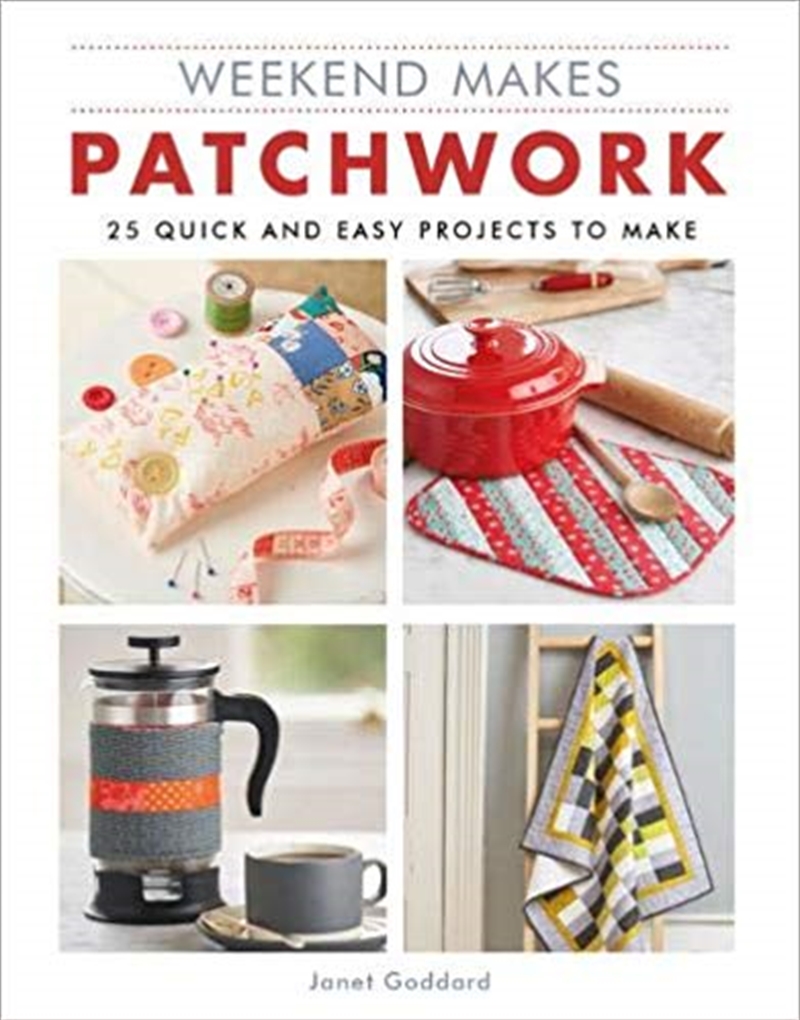 Weekend Makes: Patchwork/Product Detail/Crafts & Handiwork