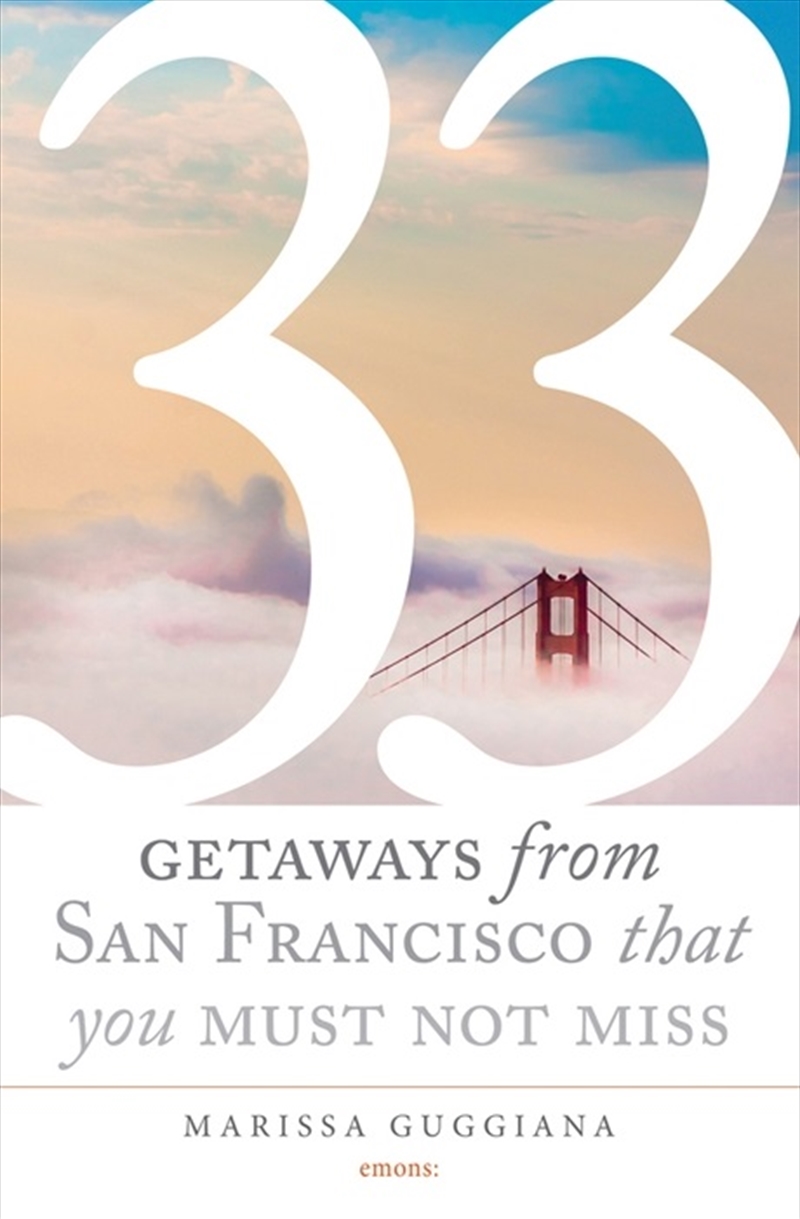 33 Getaways from San Francisco that You Must Not Miss/Product Detail/Travel & Holidays