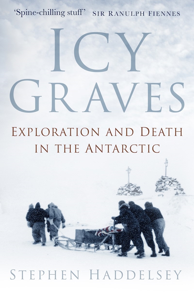 Icy Graves: Exploration and Death in the Antarctic/Product Detail/Travel & Holidays