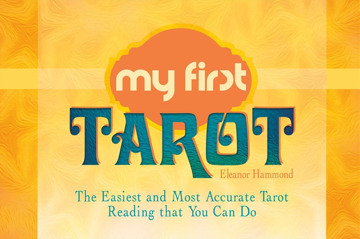 My First Tarot: The Easiest and Most Accurate Tarot Reading that You Can Do/Product Detail/Tarot & Astrology