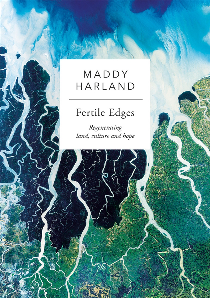 Fertile Edges: Regenerating Land, Culture and Hope/Product Detail/Animals & Nature