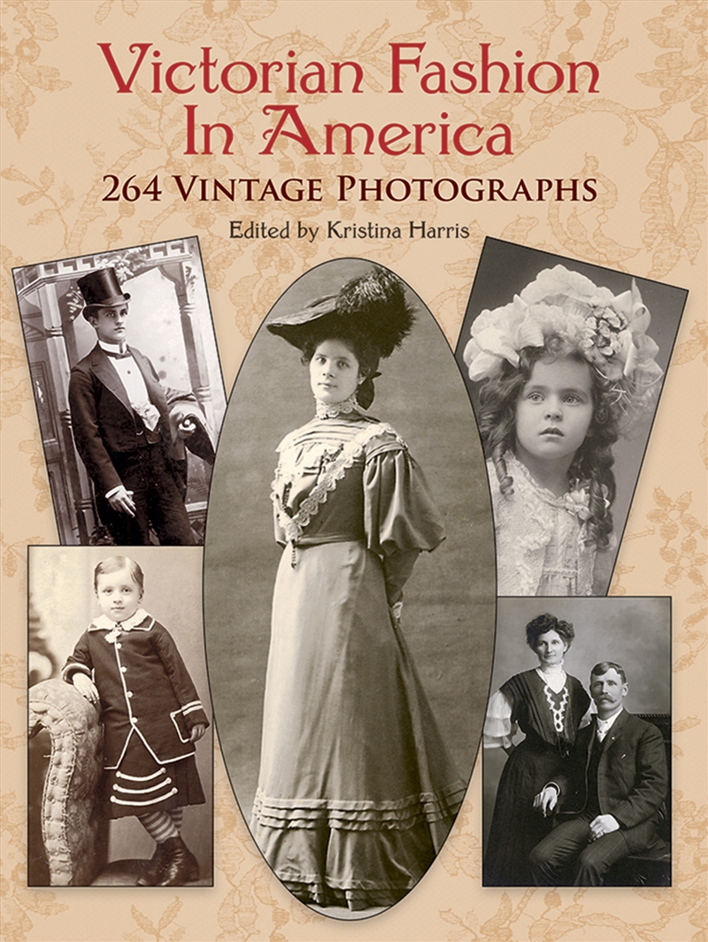 Victorian Fashion in America/Product Detail/Fashion & Style Guides