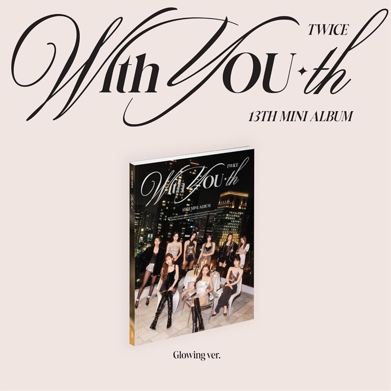 With You-th (Glowing Ver.)/Product Detail/World