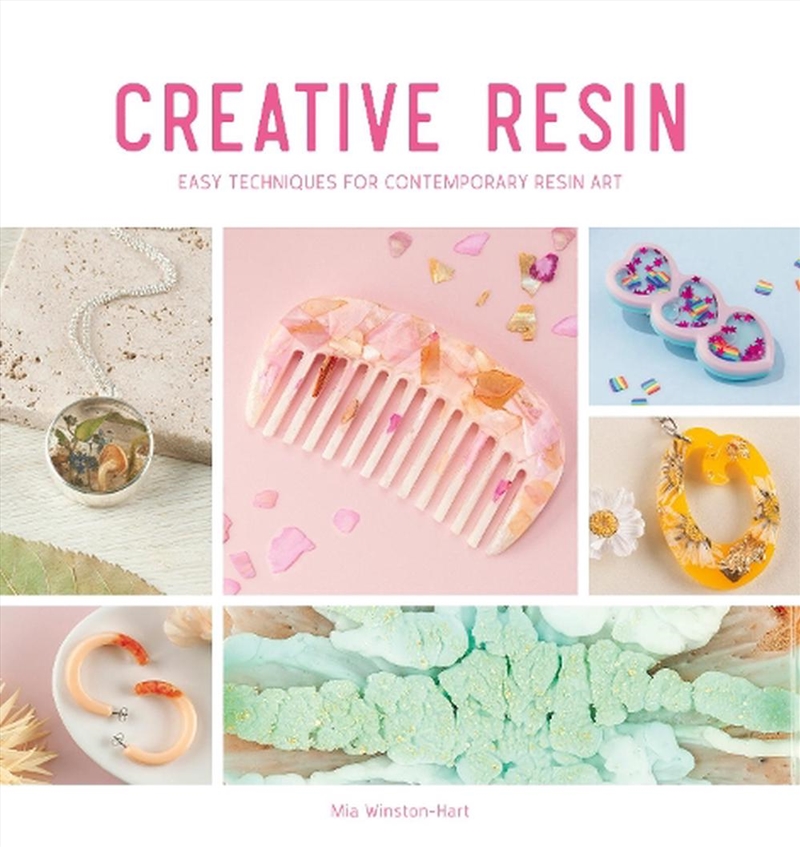 Creative Resin - Easy Techniques for Contemporary Resin Art/Product Detail/Crafts & Handiwork