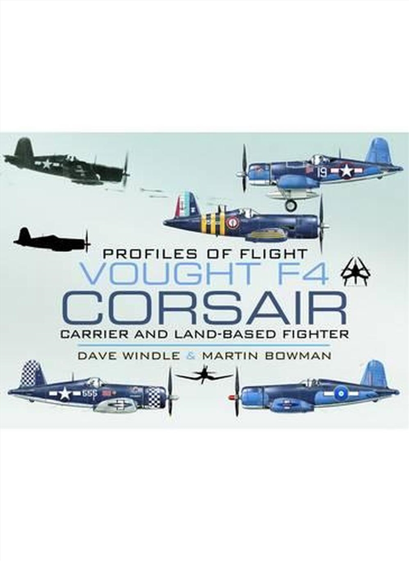 Vought F4 Corsair - Carrier and Land-based Fighter/Product Detail/History