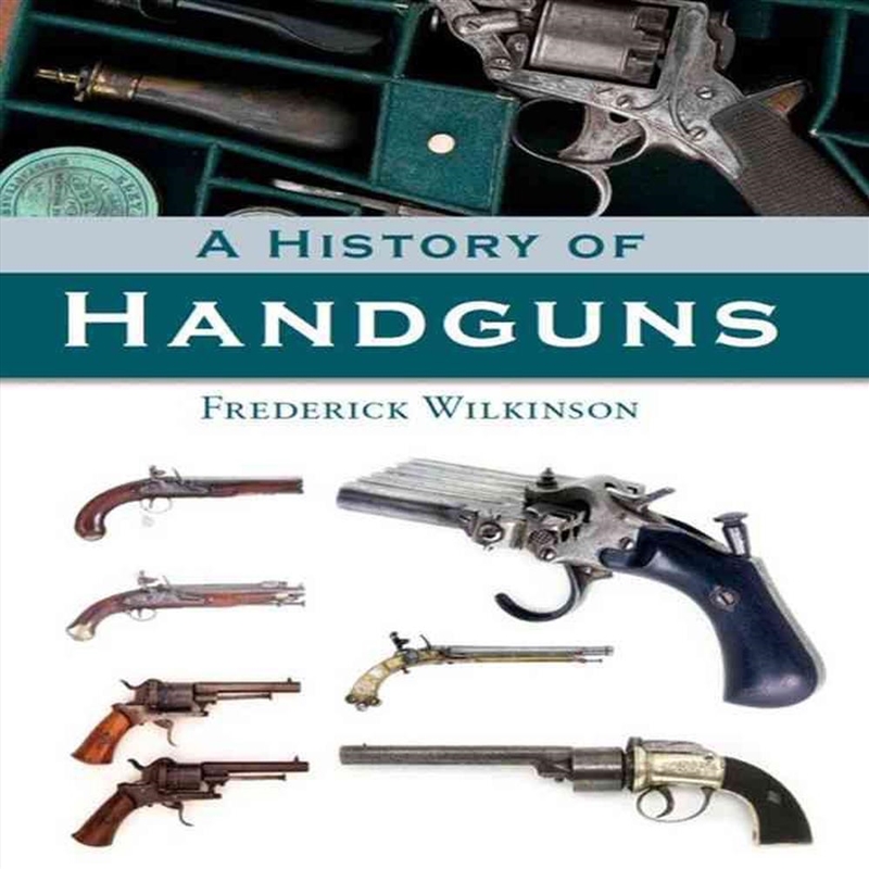 History of Handguns/Product Detail/History