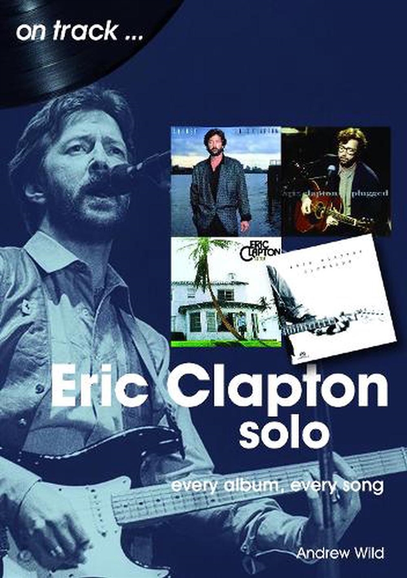 Eric Clapton - Every Album, Every Song/Product Detail/Arts & Entertainment