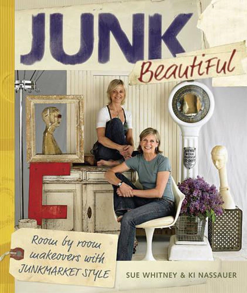 Junk Beautiful - Room by Room Makeovers with Junkmarket Style/Product Detail/House & Home