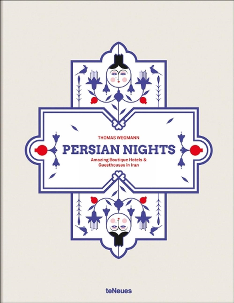 Persian Nights - Amazing Boutique Hotels & Guest Houses in Iran/Product Detail/Travel & Holidays