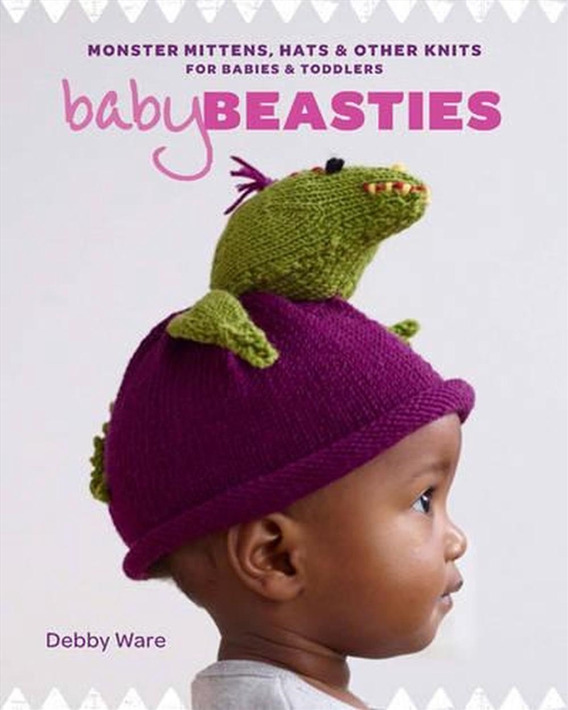 Baby Beasties - Monster Mittens, Hats & Other Knits for Babies and Toddlers/Product Detail/Crafts & Handiwork