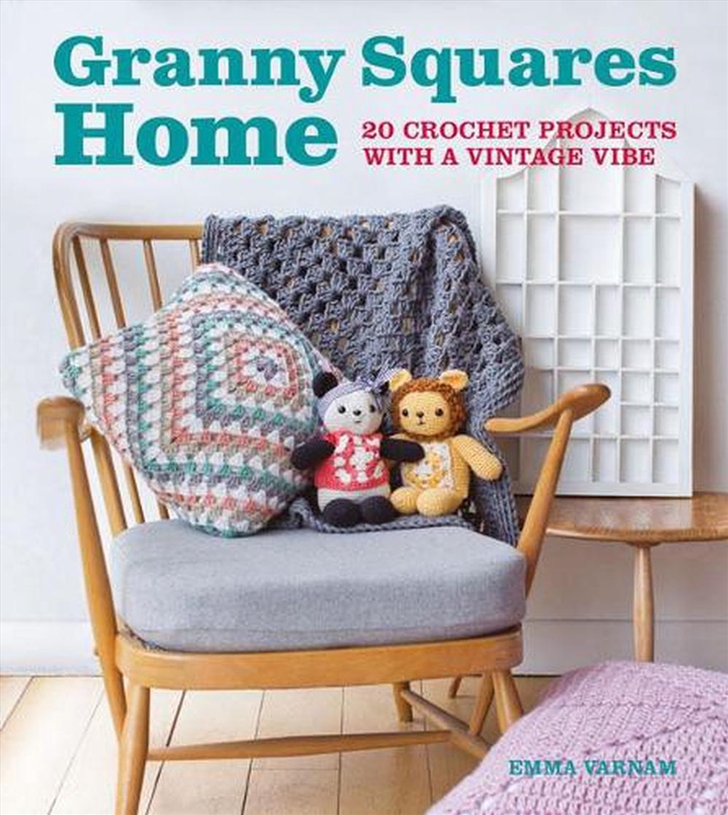 Granny Squares Home - 20 Projects With a Vintage Vibe/Product Detail/Crafts & Handiwork