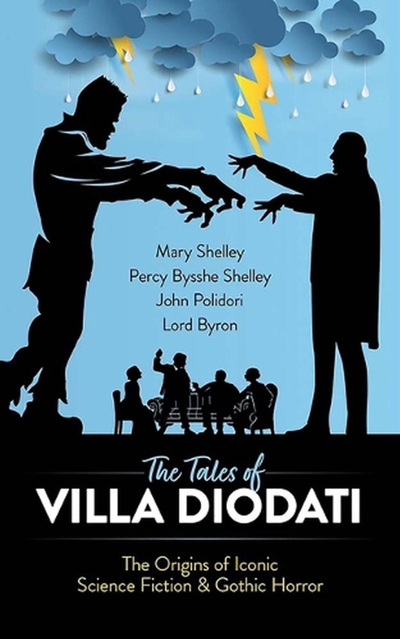 Tales of Villa Diodati - The Origins of Iconic Science Fiction and Gothic Horror/Product Detail/Literature & Poetry