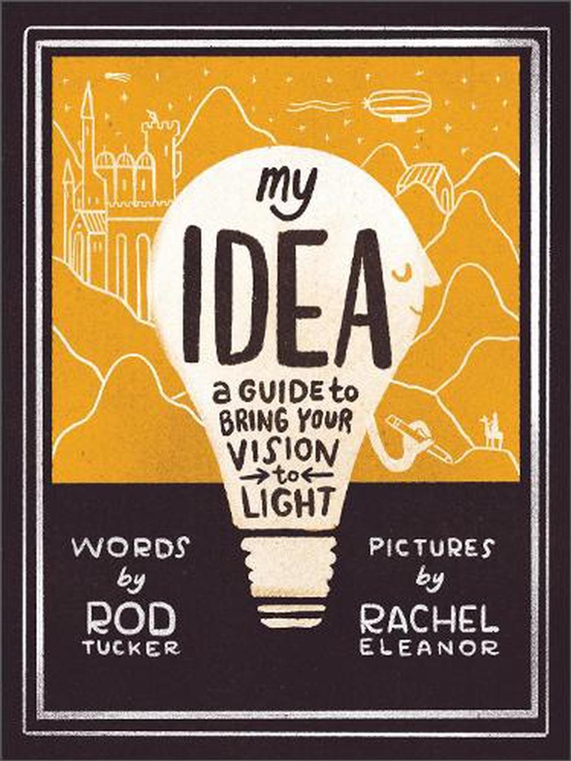 My Idea - A Guide to Bring Your Vision to Light/Product Detail/Self Help & Personal Development