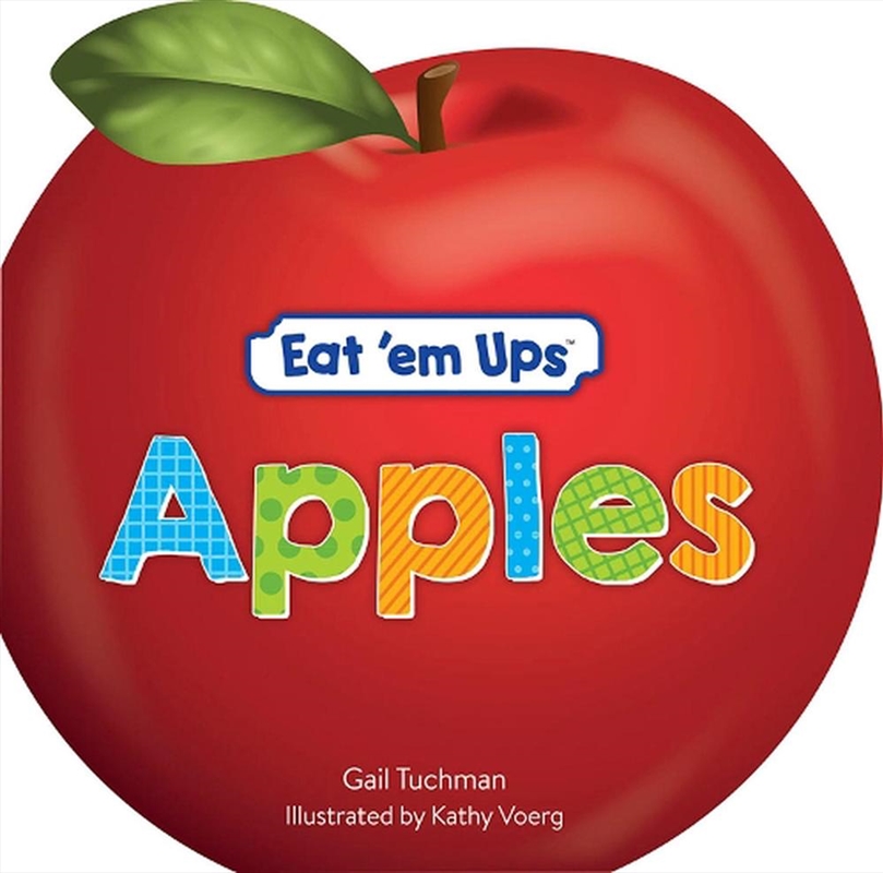 Eat 'em Ups Apples/Product Detail/Early Childhood Fiction Books