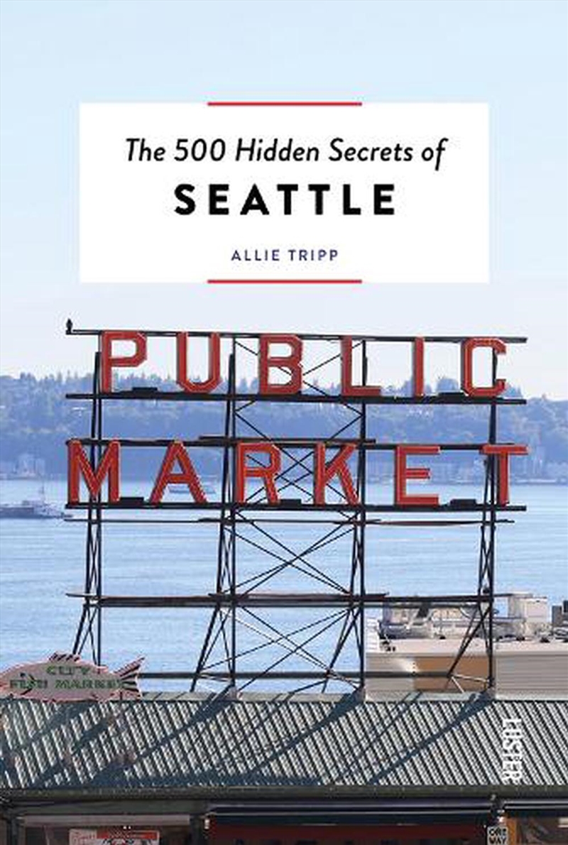 500 Hidden Secrets of Seattle/Product Detail/Travel & Holidays