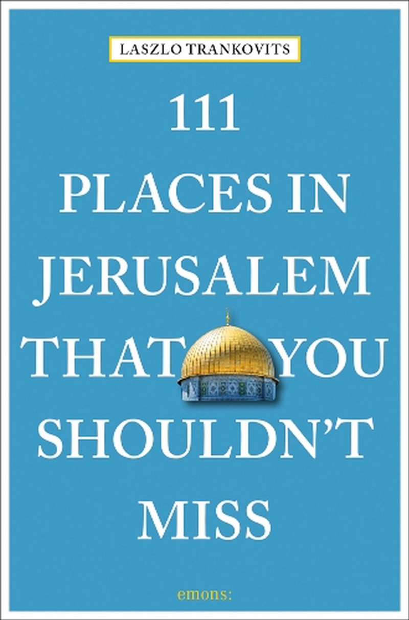 111 Places in Jerusalem That You Shouldn't Miss/Product Detail/Travel & Holidays