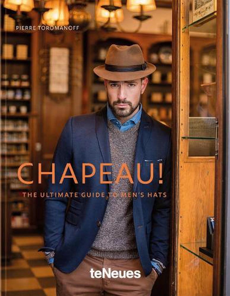 Chapeau - The Ultimate Guide to Men's Hats/Product Detail/Fashion & Style Guides