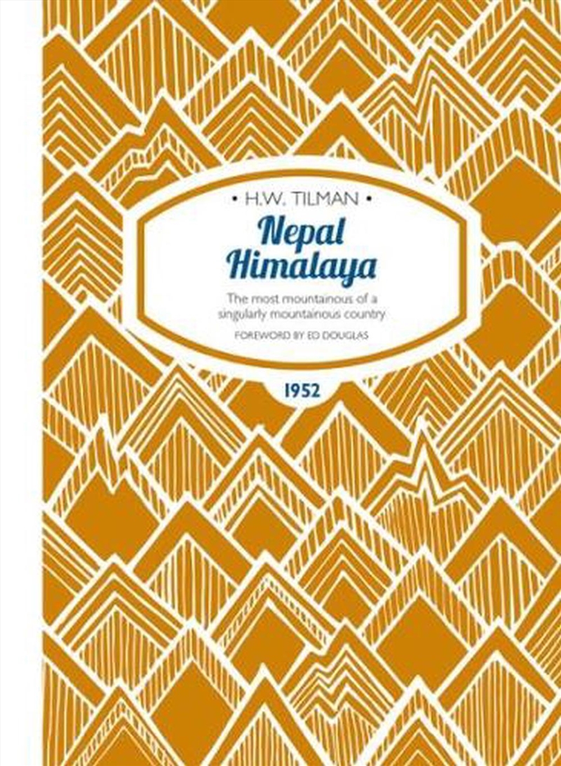 Nepal Himalaya - The Most Mountainous of a Singularly Mountainous Country/Product Detail/Travel Writing