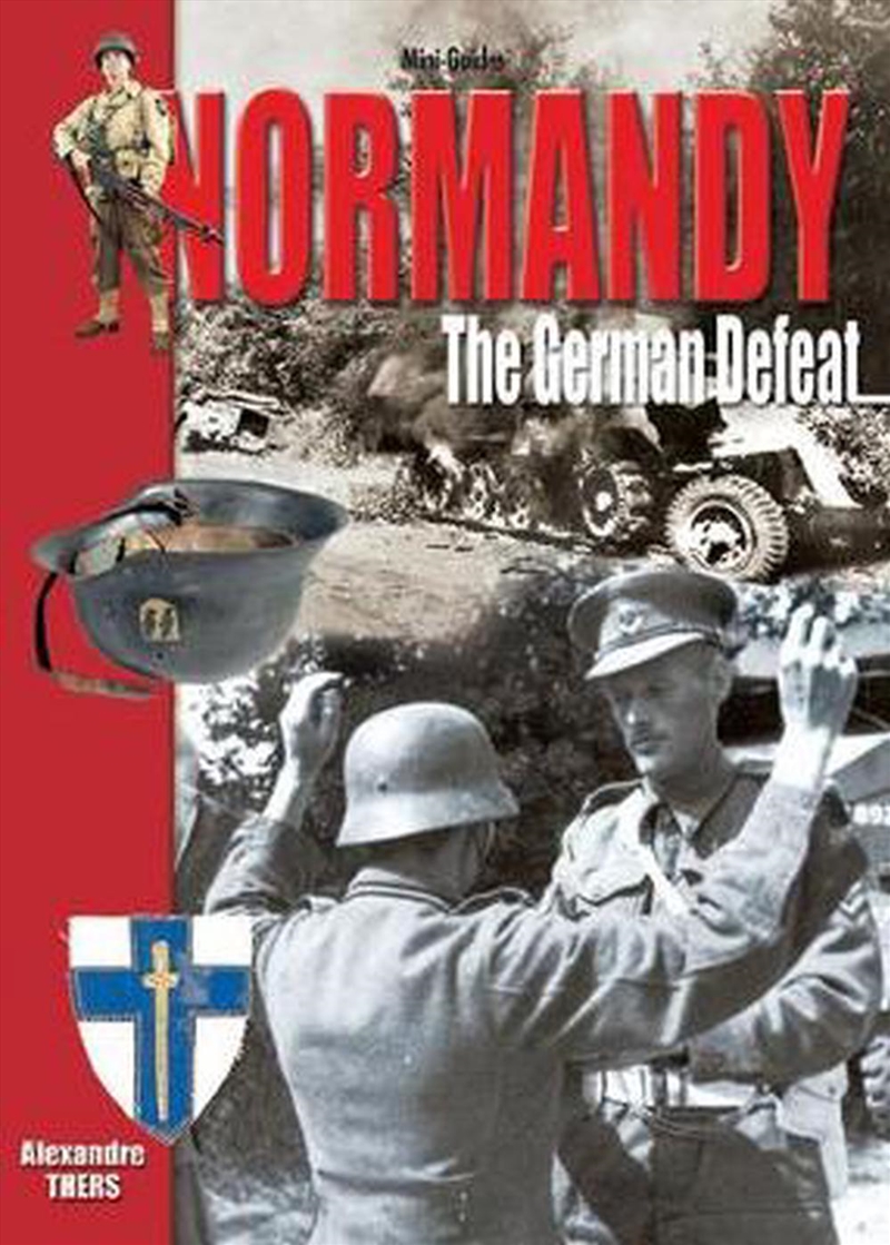 Normandy - German Defeat/Product Detail/History