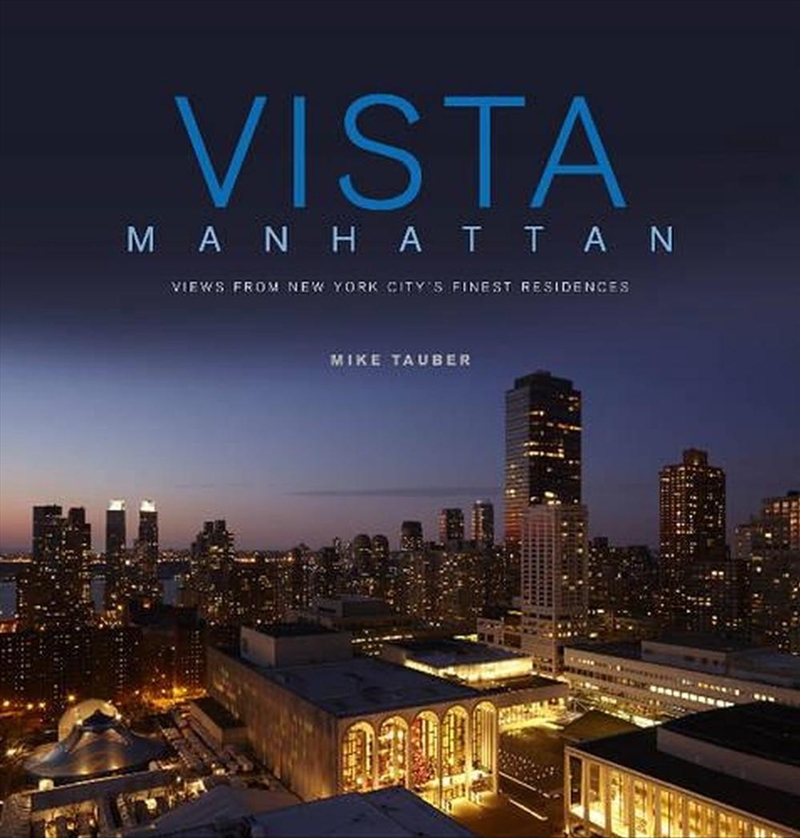 Vista Manhattan - Views from New York City's Finest Residences/Product Detail/Photography