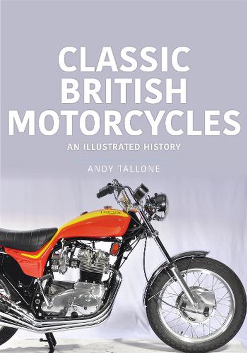 Classic British Motorcycles - An Illustrated History/Product Detail/Transportation