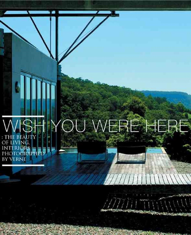 Wish You Were Here - The Beauty of Living/Product Detail/Photography