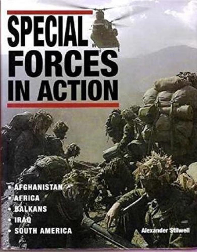 Special Forces in Action - Afghanistan - Africa - Balkans - Iraq - South America/Product Detail/History