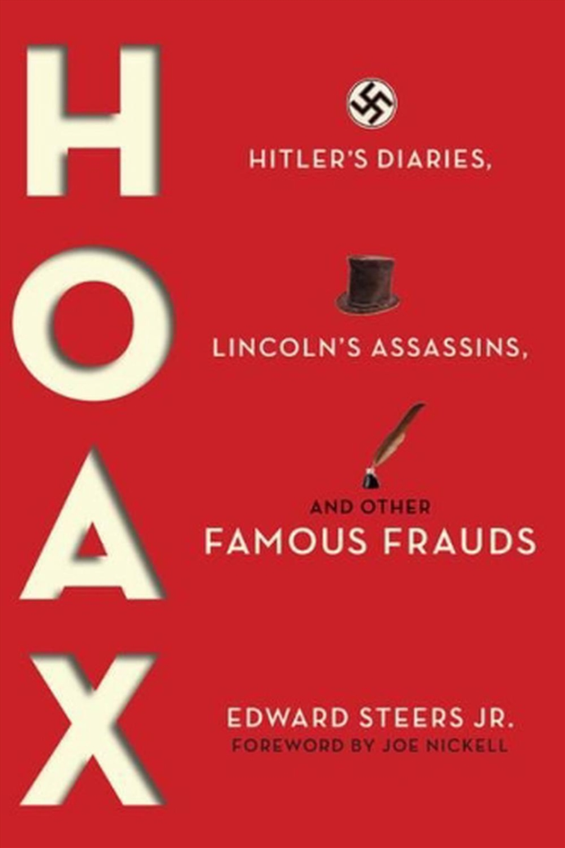 Hoax - Hitler's Diaries, Lincoln's Assassins and Other Famous Frauds/Product Detail/History